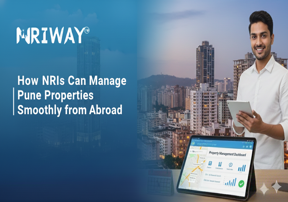 How NRIs Can Manage Pune Properties Smoothly from Abroad