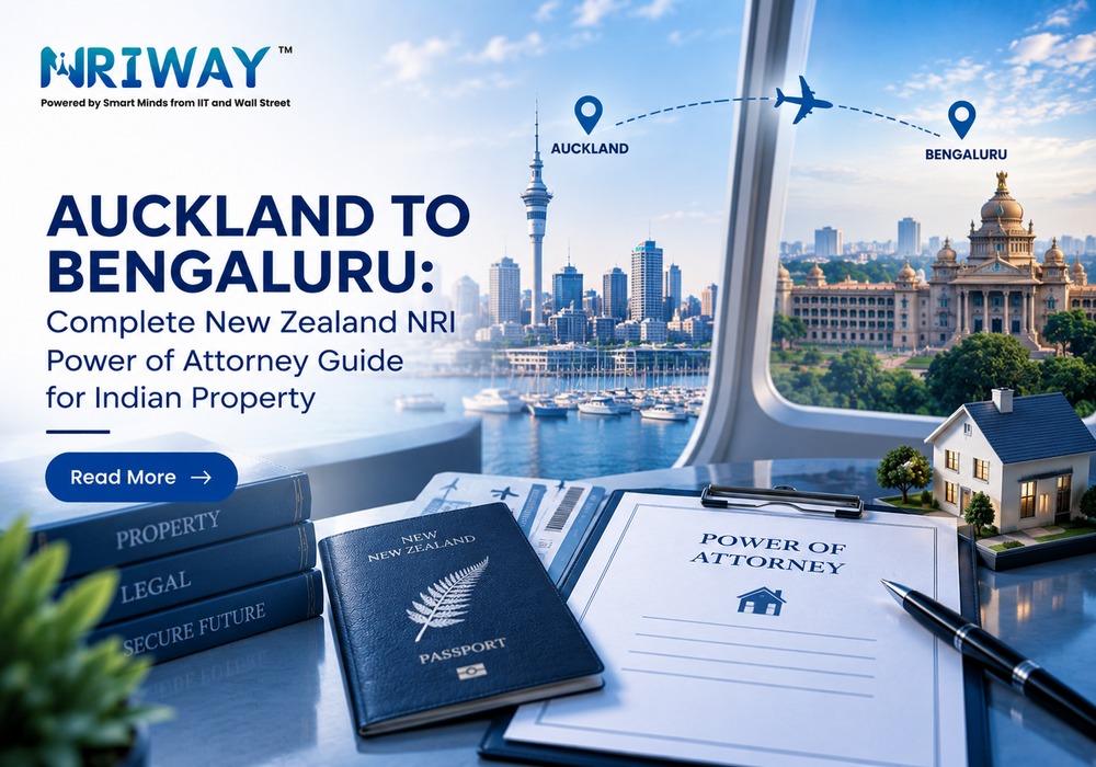 Power of Attorney from New Zealand to India: NRI Property Guide 2026