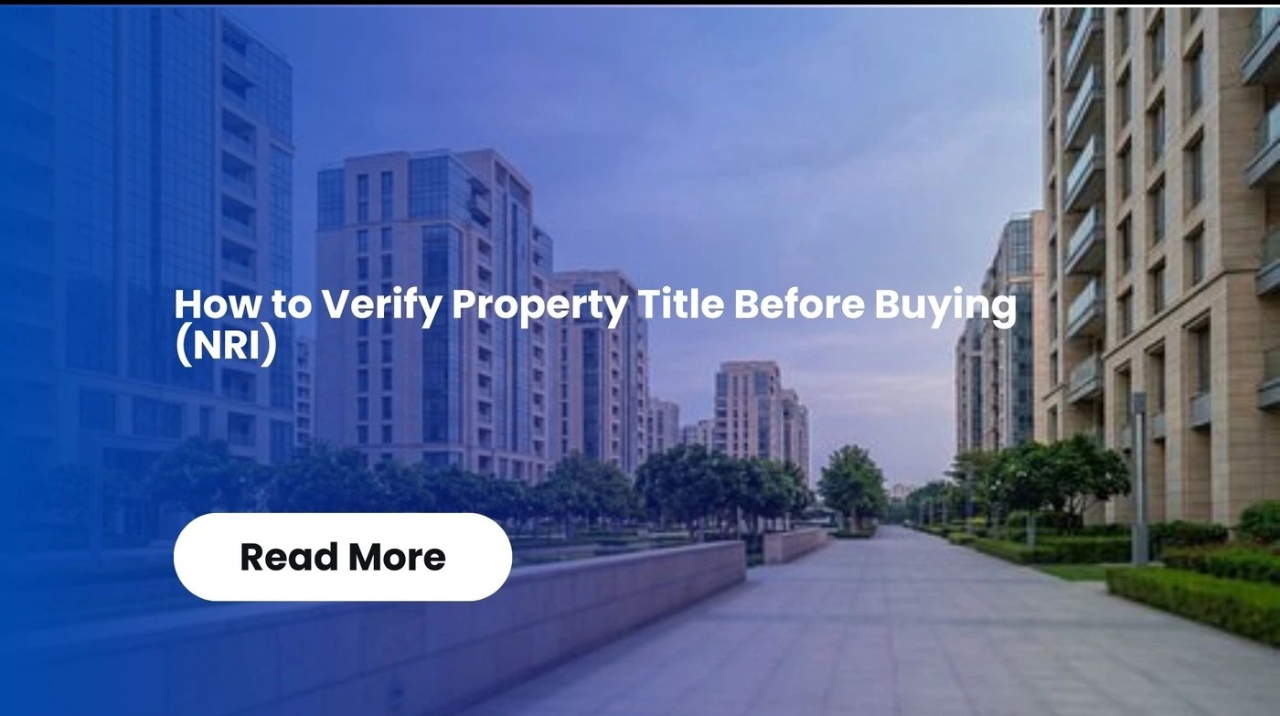 How to Verify Property Title Before Buying (NRI)