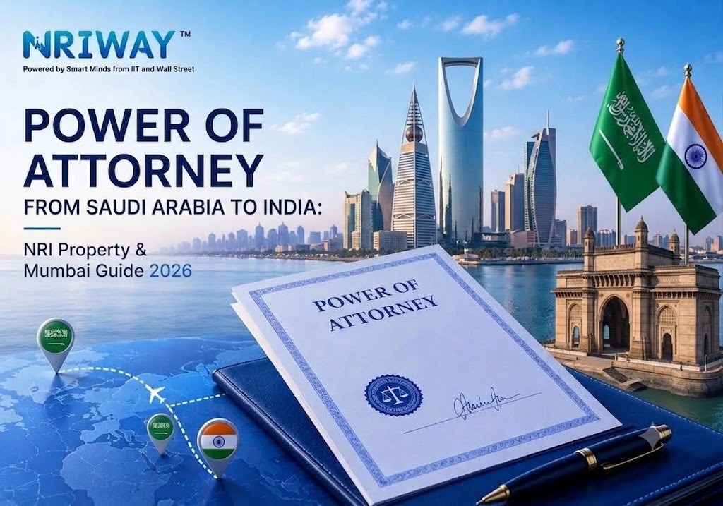 Power of Attorney from Saudi Arabia to India: NRI Property & Mumbai Guide 2026